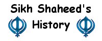 Sikh Shaheed's History